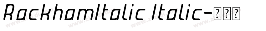 RackhamItalic Italic字体转换 RackhamItalic Italic字体转换